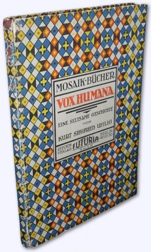 Vox humana. Eine seltsame Geschichte. Erstausg.
