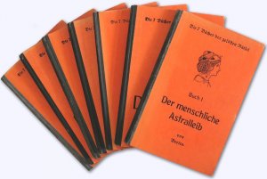 Die 7 Bücher der gelösten Rätsel. [7 Bde., kmpl.]. (1) Der menschliche Astralleib. Seine Anatomie, Physiologie, elektro-biomagnetische Transformation […]