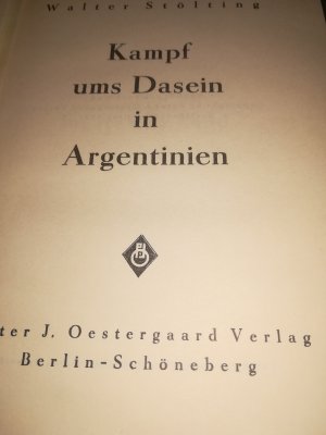 antiquarisches Buch – walter stölting – kampf ums dasein in argentinien