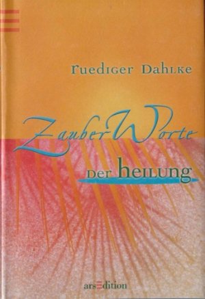 Zauberworte der Heilung