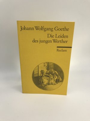 gebrauchtes Buch – Goethe, Johann Wolfgang – Die Leiden des jungen Werther - Textausgabe mit Nachwort