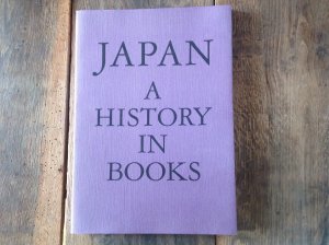 Japan. A history in books. (Ed. by Executive Committee of the Frankfurt Book Fair "Japan Year").