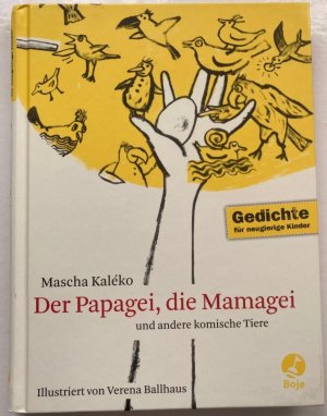 Der Papagei, die Mamagei und andere komische Tiere