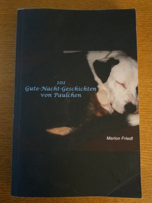 101 gute Nacht Geschichten von Paulchen