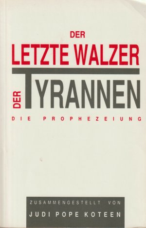 gebrauchtes Buch – Pope Koteen – Der letzte Walzer der Tyrannen