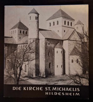 Die Kirche St. Michaelis zu Hildesheim