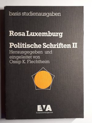 Rosa Luxemburg - Politische Schriften II - basis Studienausgaben Europäische Verlagsanstalt