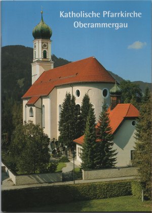 Katholische Pfarrkirche Oberammergau