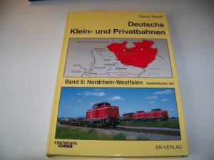 Deutsche Klein- und Privatbahnen Band 6 Nordrhein-Westfalen nordöstlicher Teil