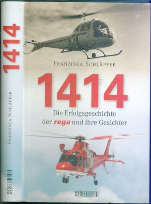 1414 - Die Erfolgsgeschichte der Rega und ihre Gesichter