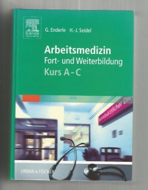 Arbeitsmedizin Kurs A-C Fort- und Weiterbildung