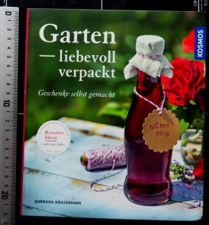 gebrauchtes Buch – Krasemann Barbara – Garten liebevoll verpackt - Geschenke selbst gemacht