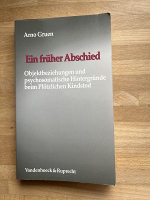 gebrauchtes Buch – Arno Gruen – Ein früher Abschied