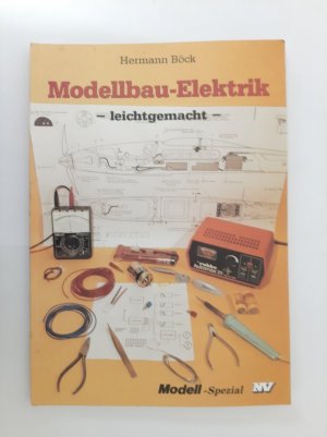 Modellbau-Elektrik leichtgemacht