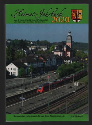 gebrauchtes Buch – Heimatverein für den Kreis Altenkirchen e.V.  – Heimat-Jahrbuch des Kreises Altenkirchen 2020 (Westerwald) /  63. Jahrgang und der angrenzenden Gemeinden