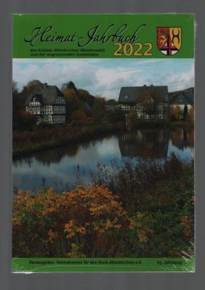 gebrauchtes Buch – Heimatverein für den Kreis Altenkirchen e.V.  – Heimat-Jahrbuch des Kreises Altenkirchen 2022 (Westerwald) /  65. Jahrgang und der angrenzenden Gemeinden ( original verpackt)