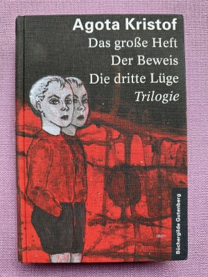 gebrauchtes Buch – Agota Kristof – Das große Heft / Der Beweis / Die dritte Lüge - Trilogie