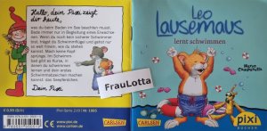 gebrauchtes Buch – Anna Casalis (Originaltext) – Leo Lausemaus lernt schwimmen, Pixi Buch Nr. 1985 Einzeltitel aus Pixi Serie 219 Leo Lausemaus