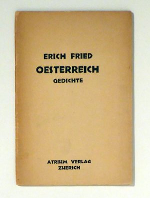 Oesterreich., Geschrieben 1944-1945 in England. Gewidmet dem Andenken Stefan Brills..