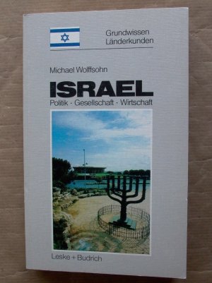 gebrauchtes Buch – Michael Wolffsohn – Israel. Politik. Gesellschaft. Wirtschaft. [Grundwissen. Länderkunden Band 3.]