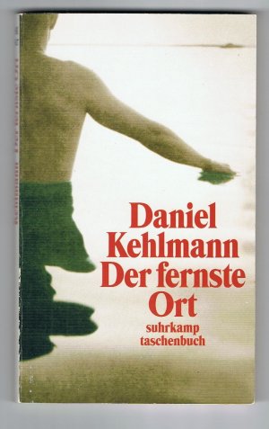 gebrauchtes Buch – Daniel Kehlmann – Der fernste Ort