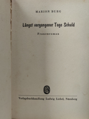 gebrauchtes Buch – Marion Burg – Längst vergangener Tage Schuld - Frauenroman