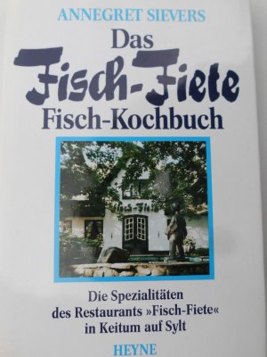 Das Fisch-Fiete-Fischkochbuch - Keitum auf Sylt