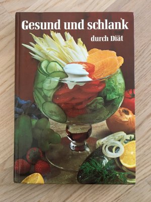 Gesund und schlank durch Diät.