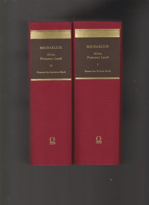 Altes PommerLand. Nebenst Historischer Erzehlung, dero in Nähisten Dreißig Iahren, biß auff des Letzten Hertzogen Borgißlai XIV. Todt, in Pommern Vorgegangenen […]