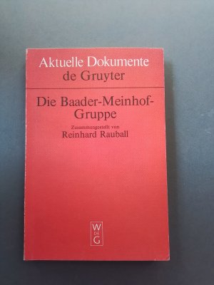 gebrauchtes Buch – Reinhard Rauball – Die Baader-Meinhof-Gruppe