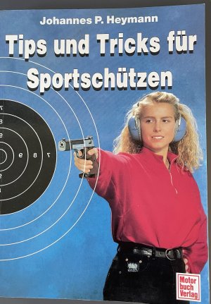 Tips und Tricks für Sportschützen