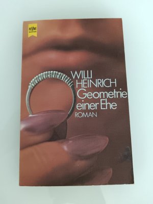 antiquarisches Buch – Willi Heinrich – Geometrie einer Ehe