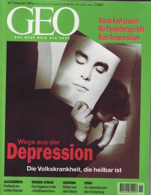 GEO Nr. 11/1998 Das neue Bild der Erde  Wege aus der Depression Die Volkskrankheit, die heilbar ist