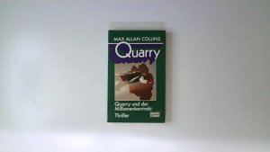 Quarry und der Millionenkontrakt