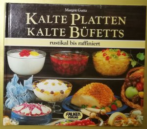 gebrauchtes Buch – Margrit Gutta – Kalte Platten - Kalte Büffets