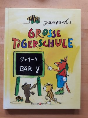 gebrauchtes Buch – Janosch – Große Tigerschule