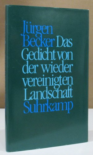 Das Gedicht von der wiedervereinigten Landschaft.