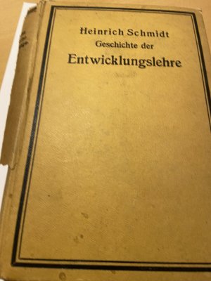 Geschichte der Entwicklungslehre.