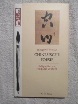 gebrauchtes Buch – Cheng Francois – Chinesische Poesie