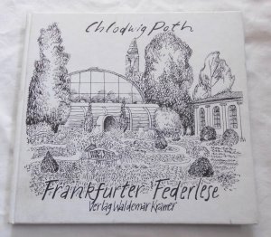 gebrauchtes Buch – Chlodwig Poth – Frankfurter Federlese