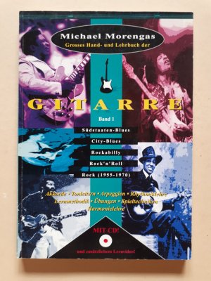 Michael Morengas Grosses Hand- und Lehrbuch der Gitarre (Band 1)