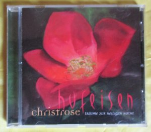 CD Christrose – Träume zur Heiligen Nacht