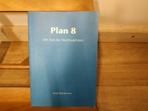 Plan 8 – Der Tod des Nachtwächters - ## UNGELESENES EXEMPLAR - ABSOLUTE RARITÄT ## - .....