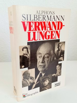 gebrauchtes Buch – Alphons Silbermann – Alphons Silbermann: Verwandlungen ~ Eine Autobiographie