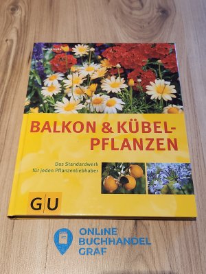 gebrauchtes Buch – Halina Heitz – Balkon und Kübelpflanzen