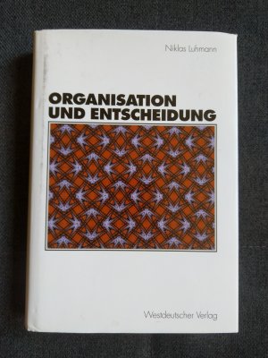 Organisation und Entscheidung