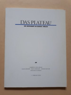 gebrauchtes Buch – Das Plateau. Die Zeitschrift im Radius-Verlag. Heft 69