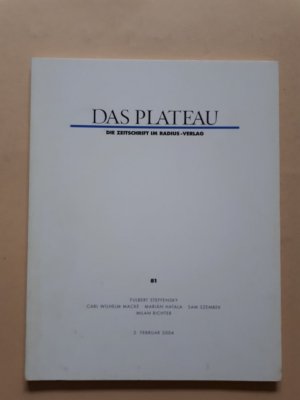 Das Plateau. Die Zeitschrift im Radius-Verlag. Heft 81