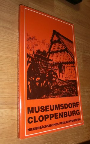 gebrauchtes Buch – Hermann Kaiser  – Museumsdorf Cloppenburg Niedersächsisches Freilichtmuseum