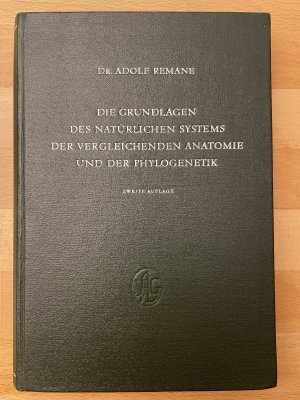 Die Grundlagen des natürlichen Systems der vergleichenden Anatomie und der Phylogenetik - Mit 82 Abbildungen